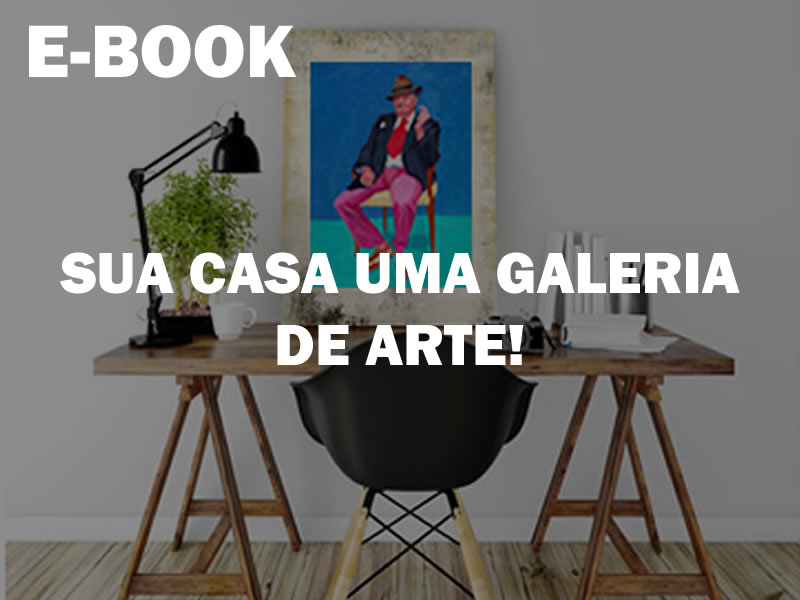 E-book Sua Casa uma Galeria de Arte